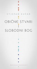 obične stvari i slbodni bog